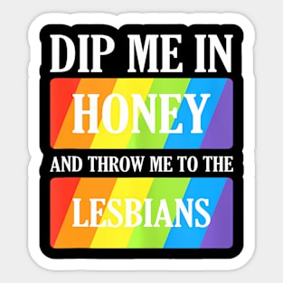 Pride Month Throw Me To The Lesbians Lgbt Sticker